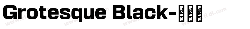 Grotesque Black字体转换